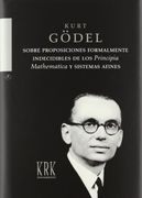 Sobre Proposiciones Formalmente Indecibles de los 'principia Mathematica' y Sistemas Afines