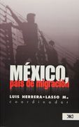 México, País de Migración. Textos de Juan Artola, et al.