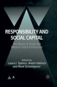 Responsibility and Social Capital: The World of Small and Medium Sized Enterprises