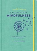 A Little bit of Mindfulness Guided Journal, Volume 26: Your Personal Path to Awareness (Little bit of Series) (en Inglés)