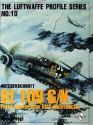 Luftwaffe Profile Series No. 10: Bf 109 g 