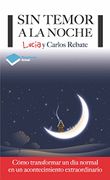 sin temor a la noche - rebate, rebate - plataforma editorial s,l