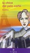 La chica del pelo corto