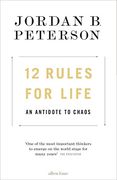 12 Rules for Life: An Antidote to Chaos (en Inglés)