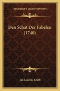 Den Schat Der Fabelen (1740)