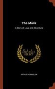 The Mask: A Story of Love and Adventure (en Inglés)