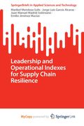 Leadership and Operational Indexes for Supply Chain Resilience