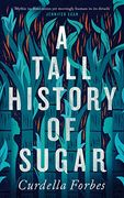 A Tall History of Sugar (en Inglés)