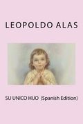 Su Unico Hijo (Spanish Edition)