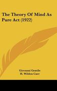 the theory of mind as pure act (1922) (en Inglés)