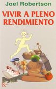 Vivir a Pleno Rendimiento (in Spanish)