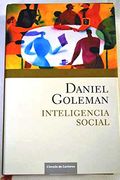 Inteligencia Social. La Nueva Ciencia de las Relaciones Humanas