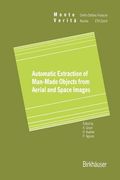 automatic extraction of man-made objects from aerial space images