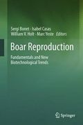 boar reproduction: fundamentals and new biotechnological trends (en Inglés)