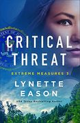 Critical Threat (Extreme Measures, 3) (en Inglés)