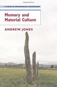 Memory and Material Culture Paperback (Topics in Contemporary Archaeology) (en Inglés)