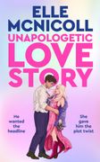 Unapologetic Love Story (en Inglés)