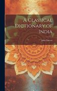 A Classical Dictionary of India (en Inglés)