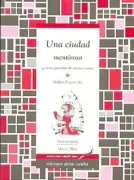 Una Ciudad Mentirosa (in Spanish)