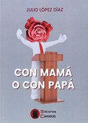Con papá o con mamá