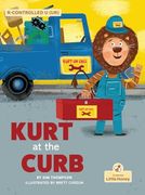 Kurt at the Curb (my Fiction Decodable Readers) (en Inglés)