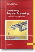 Understanding Polymer Processing: Processes and Governing Equations (en Inglés)