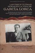 Las Trece Últimas Horas en la Vida de García Lorca
