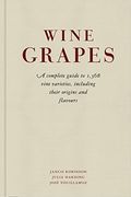 wine grapes: a complete guide to 1,375 vine varieties, including their origins, flavours and wines. jancis robinson, julia harding, (en Inglés)