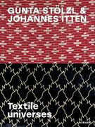 Gunta Stölzl & Johannes Itten: Textile Universes (en Inglés)
