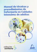 Manual de Técnicas y Procedimientos de Enfermería en Cuidados Intensivos Adultos