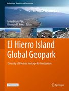 El Hierro Island Global Geopark: Diversity of Volcanic Heritage for Geotourism (en Inglés)