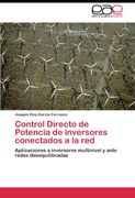 Control Directo de Potencia de inversores conectados a la red: Aplicaciones a inversores multinivel y ante redes desequilibradas