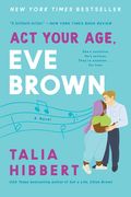 ACT Your Age, Eve Brown (en Inglés)