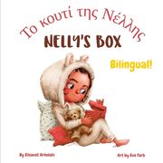 Nelly's Box - Το κουτί της Νέλλης: A bilingual children's book in Gree (en Inglés)