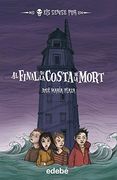 7. AL FINAL DE LA COSTA DE LA MORT (Els sense por)