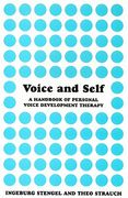voice and self: a handbook of personal voice development therapy (en Inglés)