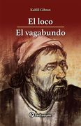 El loco/El vagabundo