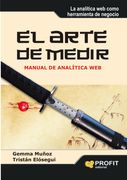 El Arte de Medir: Manual de Analítica web