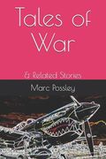 Tales of War: & Related Stories (en Inglés)