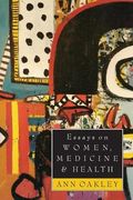 Essays on Women, Medicine and Health: Essays on Women, Medicine & Health (Edinburgh Education and Society Series) (en Inglés)