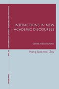 Interactions in New Academic Discourses: Genre and Discipline