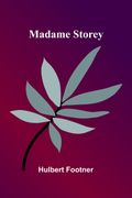 Madame Storey (en Inglés)
