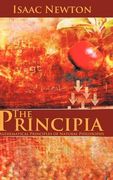 the principia: mathematical principles of natural philosophy (en Inglés)