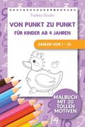 Von Punkt zu Punkt für Kinder ab 4 Jahren - Zahlen von 1 - 25 de Funkey Books(Hamel, Dimitri / Greger, Alina Gbr) (en Alemán)