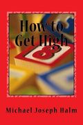 How to Get High (en Inglés)