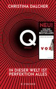 Q: In Dieser Welt ist Perfektion Alles - Roman (en Alemán)