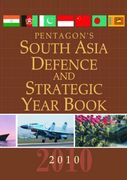 Pentagon's South Asia Defence and Strategic Year Book 2010