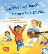 Leichter Deutsch Lernen mit Musik, m. Audio-Cd und Bildkarten: Lieder, Spiele, Reime zur Sprachförderung in Kita und Schule (en Alemán)