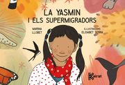 La Yasmin i els Supermigradors (en Catalán)