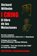 I Ching: El Libro de las Mutaciones - Richard Wilhelm - Sudamericana